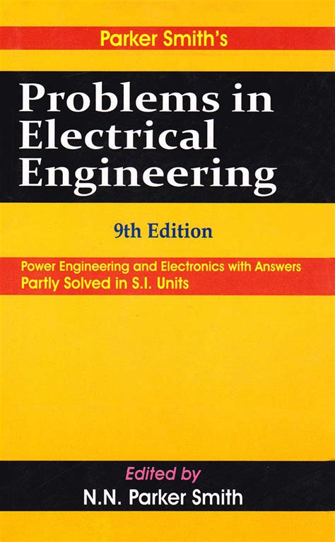 Full Download Solved Problems In Electric Engineering Parker Smith 