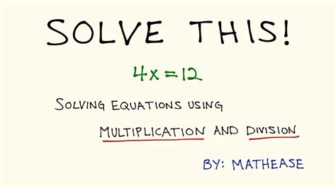 Solving Equations By Multiplying Or Dividing Pre Algebra Multiplication And Division Equation - Multiplication And Division Equation