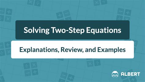 Solving Two Step Equations Explanations Review And Examples Two Step Equations Subtraction - Two Step Equations Subtraction
