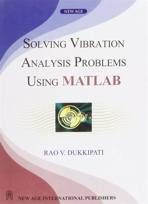 Solving Vibration Analysis Problems Using Matlab