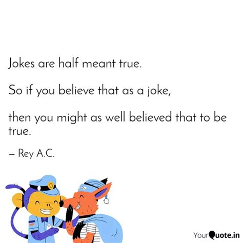 some jokes are half meant