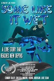 some like it wet