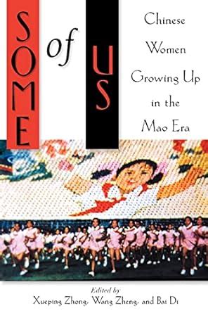 Read Online Some Of Us Chinese Women Growing Up In The Mao 