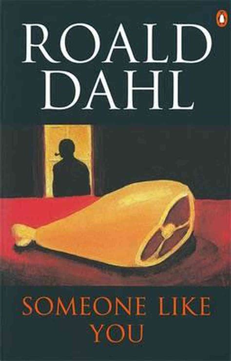 Full Download Someone Like You Roald Dahl 