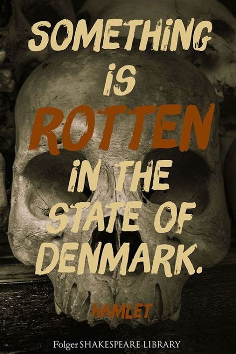 Something Rotten In Denmark Quote