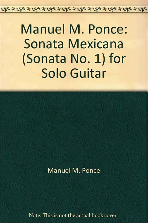 sonata mexicana manuel m ponce biography