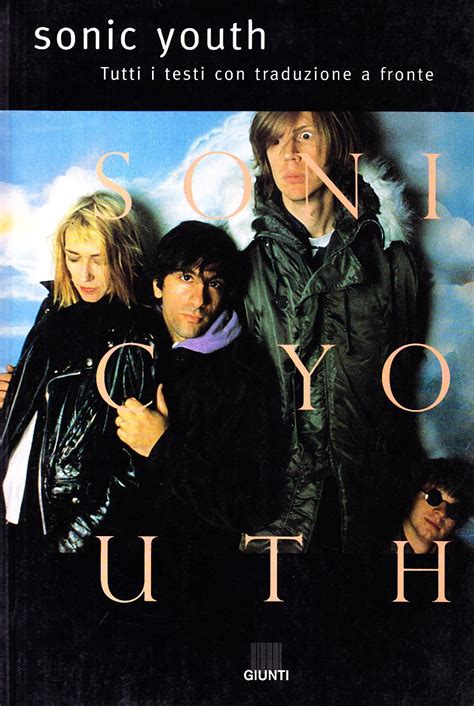 Download Sonic Youth Tutti I Testi Con Traduzione A Fronte 