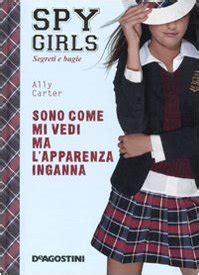 Read Sono Come Mi Vedi Ma Lapparenza Inganna Spy Girls Vol 3 