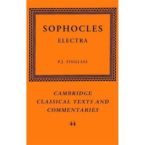 sophocles electra cambridge classical texts and co