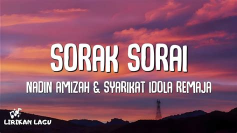 SORAI LIRIK - Nadin Amizah – Sorai Lyrics