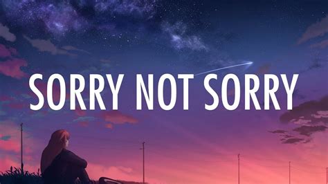 Sorry Not Sorry