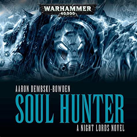 Read Soul Hunter Aaron Dembski Bowden 