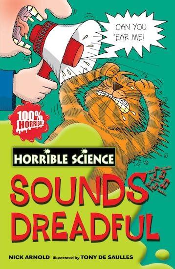 sounds dreadful horrible science