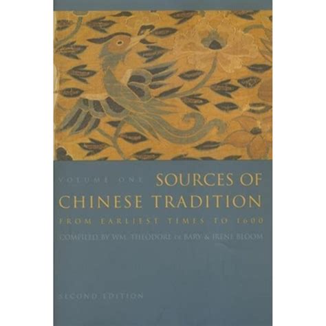 Download Sources Of Chinese Tradition Sources Of Chinese Tradition Volume 1 From Earliest Times To 1600 Vol 1 Introduction To Asian Civilizations 