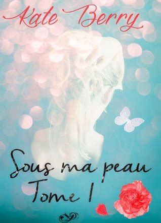 Full Download Sous Ma Peau Tome 1 
