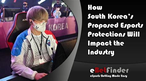 south proposes law to protect esports
