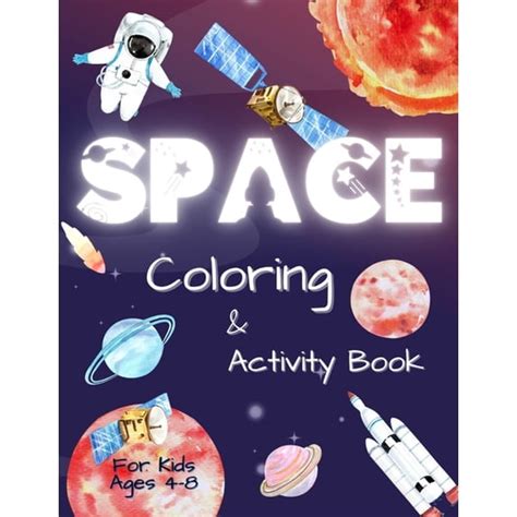 space coloring and activity book for kids ages 4