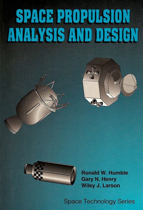 Read Online Space Propulsion Analysis And Design Dornet 