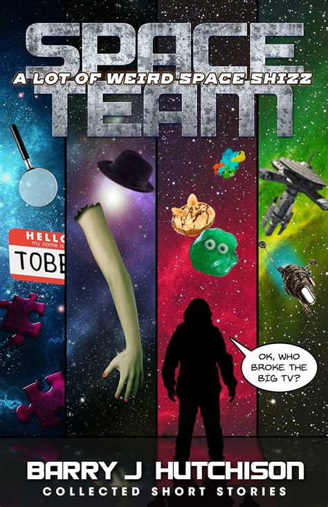 Read Space Team A Lot Of Weird Space Shizz Collected Short Stories 