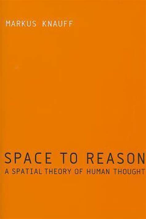 Read Online Space To Reason By Markus Knauff 