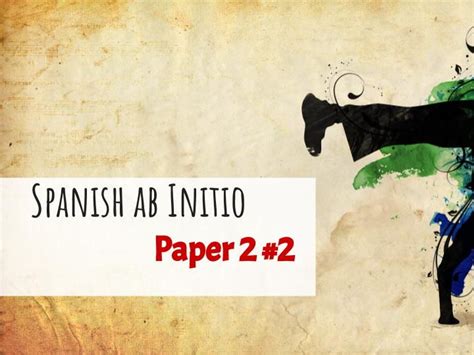 Read Spanish Ab Initio Paper 2 May 2013 