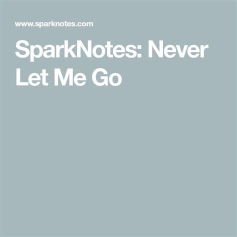 Sparknotes Never Let Me Go