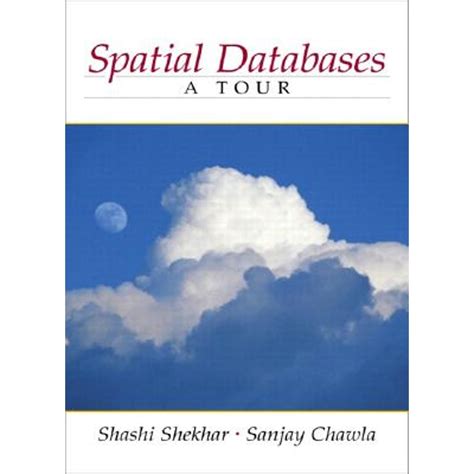 Spatial Databases A Tour
