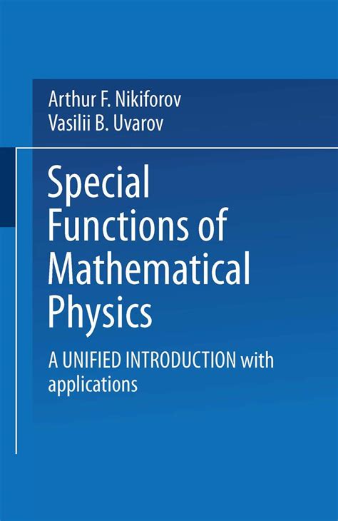 Full Download Special Functions Of Mathematical Physics A Unified Introduction With Applications 