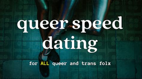 speed dating queer women lonon