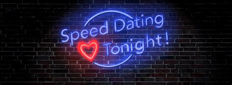 speed dating tonight ive got a boy