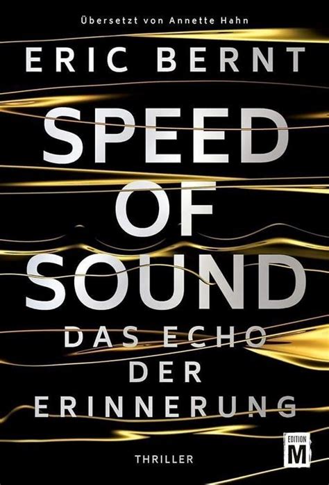 Speed Of Sound Das Echo Der Erinnerung