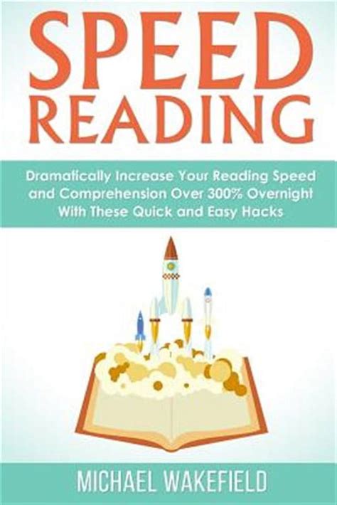 Speed Reading Dramatically Increase Your Reading