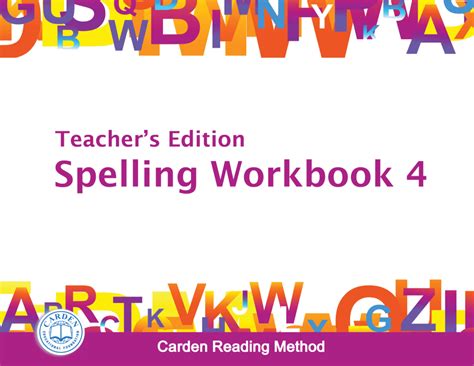 Spelling Workbook 4 The Carden Educational Foundation Spelling Workbooks Grade 4 - Spelling Workbooks Grade 4