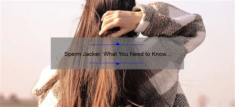 sperm jacker