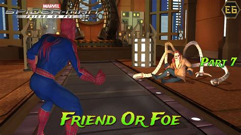 Spiderman Friend Or Foe Walkthrough