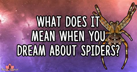 spiders attacking in dreams