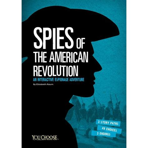 Download Spies Of The American Revolution An Interactive Espionage Adventure You Choose Spies 