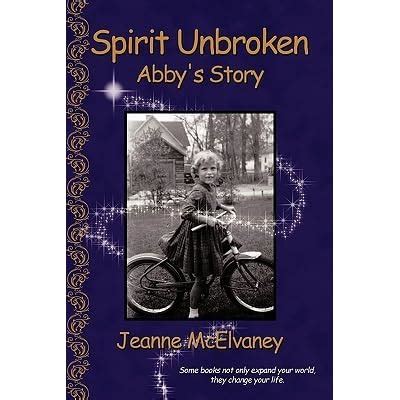 Full Download Spirit Unbroken Abbys Story 