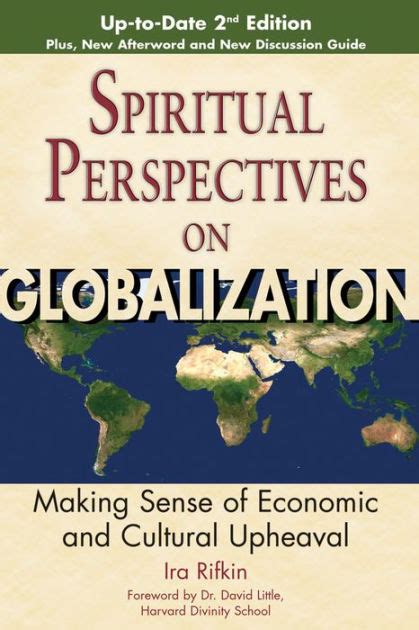Download Spiritual Perspectives On Globalization Making Sense Of Economic And Cultural Upheaval 