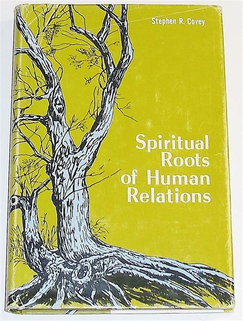 Download Spiritual Roots Of Human Relations 