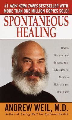 Read Online Spontaneous Healing Andrew Weil 