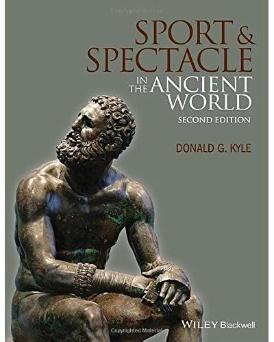 Read Online Sport And Spectacle In The Ancient World 