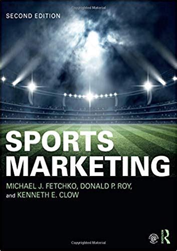 Download Sports Marketing Fetchko Roy Download Free Pdf Ebooks About Sports Marketing Fetchko Roy Or Read Online Pdf Viewer Search Kind 
