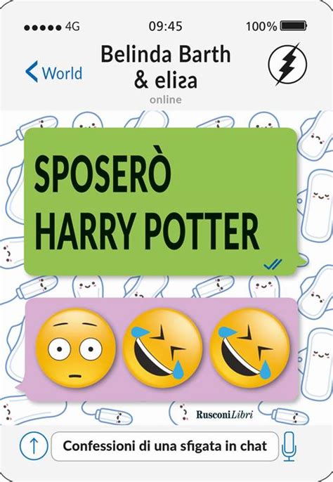 Read Sposer Harry Potter Confessioni Di Una Sfigata In Chat 
