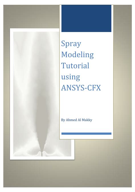 Full Download Spray Modeling Tutorial Using Ansys Cfx 