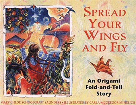 Download Spread Your Wings And Fly An Origami Fold And Tell Story 