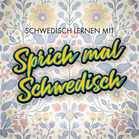 sprich mal schwedisch