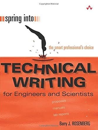 Spring Into Technical Writing For Engineers Scientists