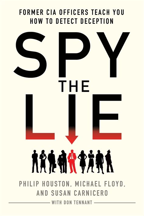 Read Online Spy The Lie Former Cia Officers Teach You How To Detect Deception 