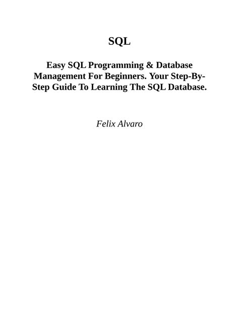 Sql Easy Step By Step Guide To Sql Programming For Beginners Server Server 2012 Sql Programming Coding Database